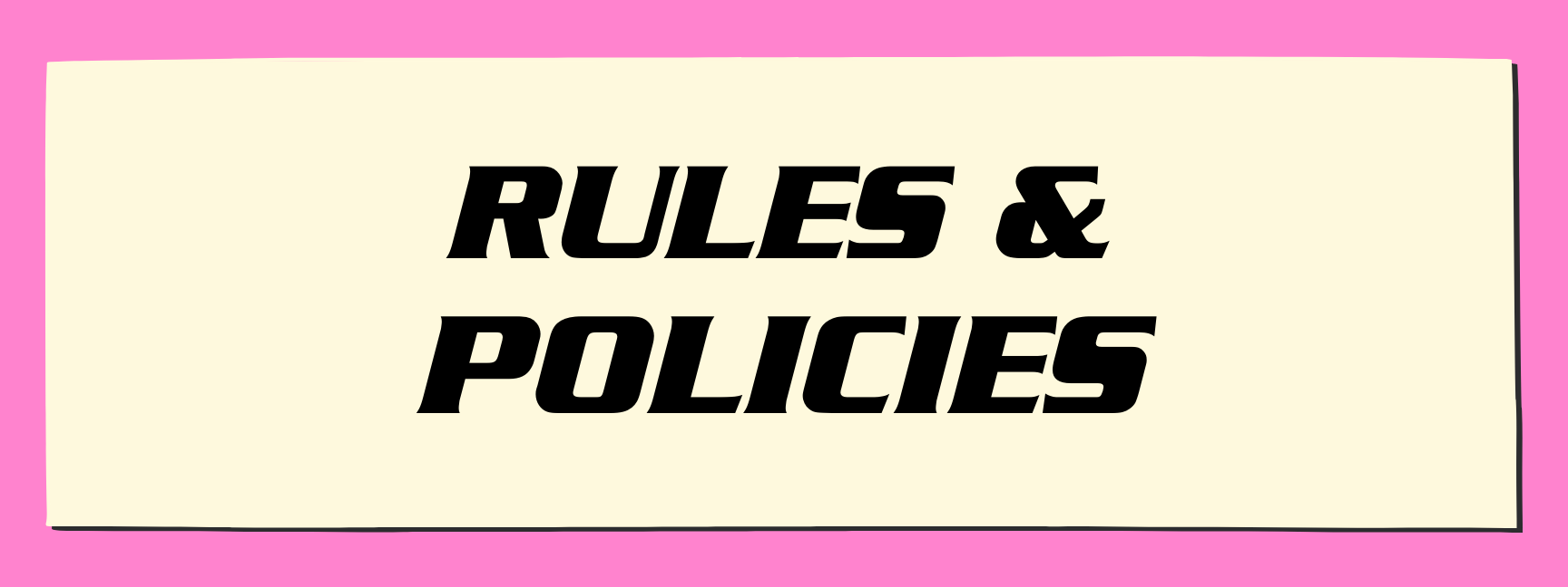 RULES & POLICIES WEBSITE